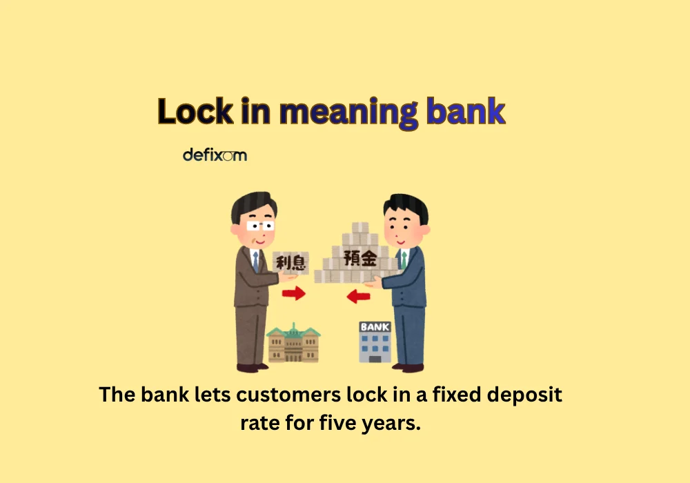 lock in meaning bank