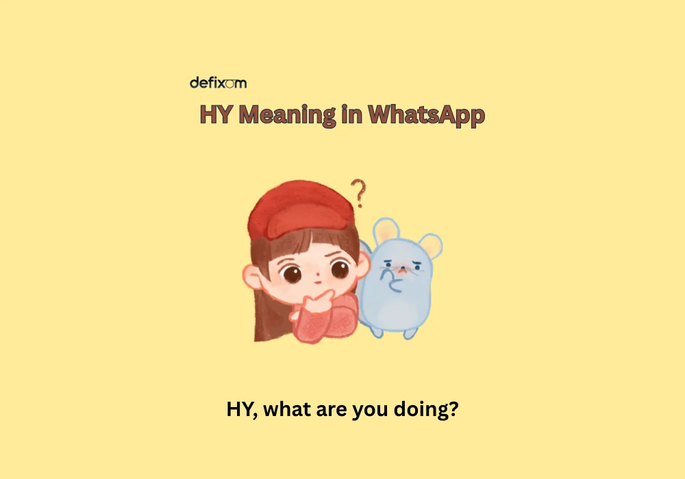 hy meaning in whatsapp