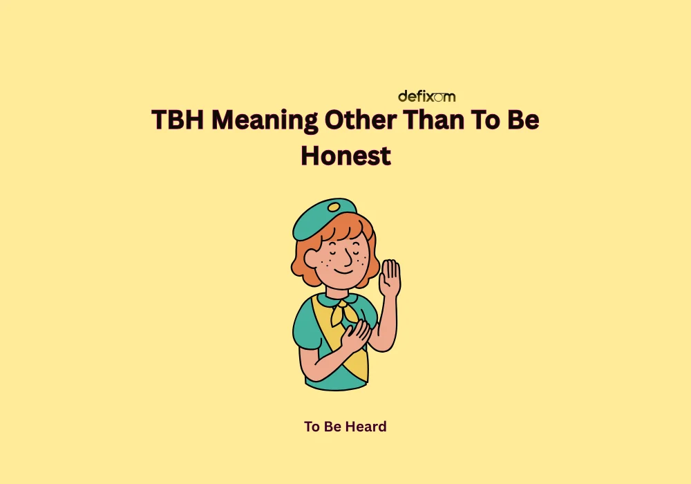 tbh meaning other than to be honest