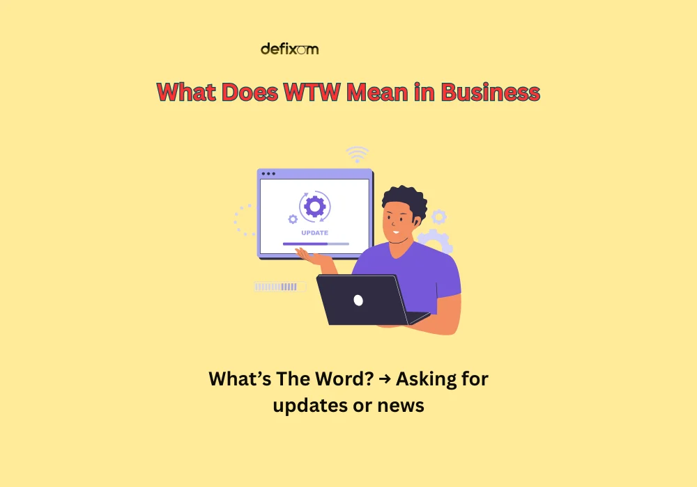 what does wtw mean in business