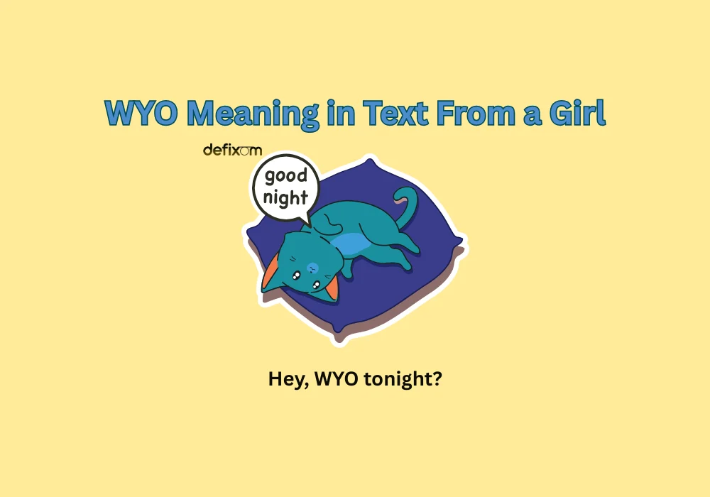 wyo meaning in text from a girl