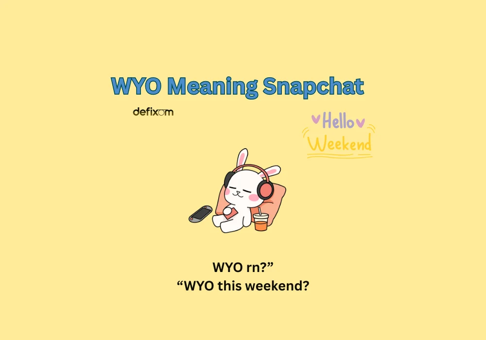 wyo meaning snapchat
