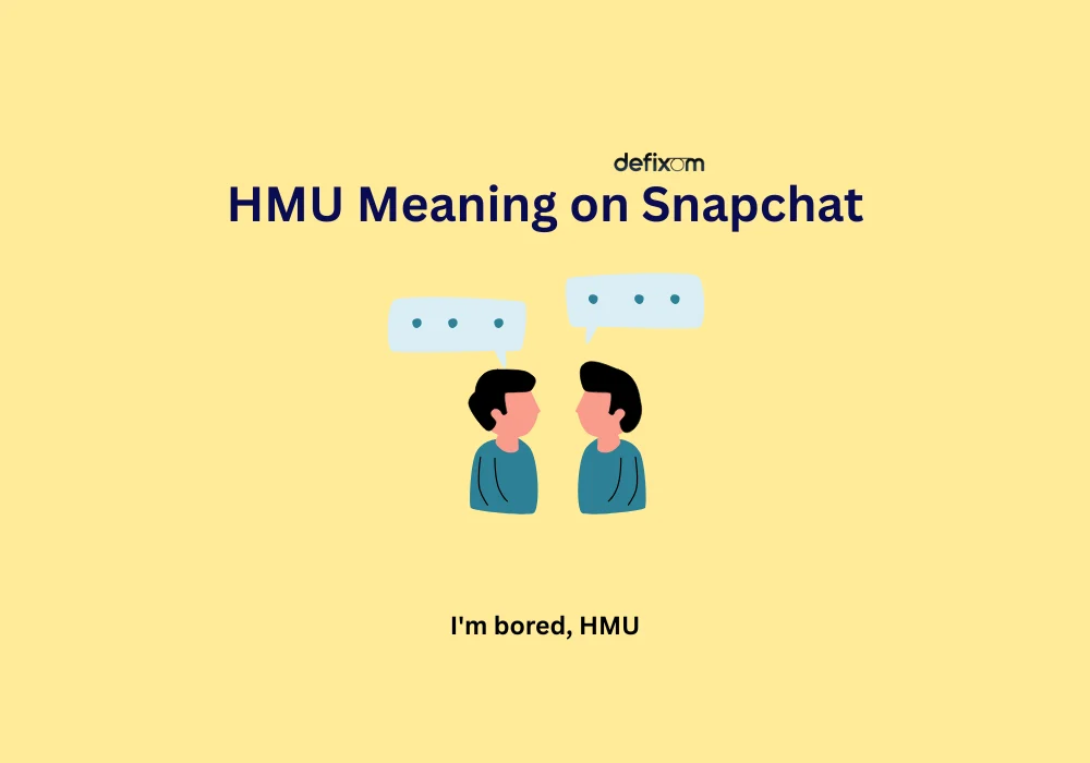 hmu meaning on snapchat