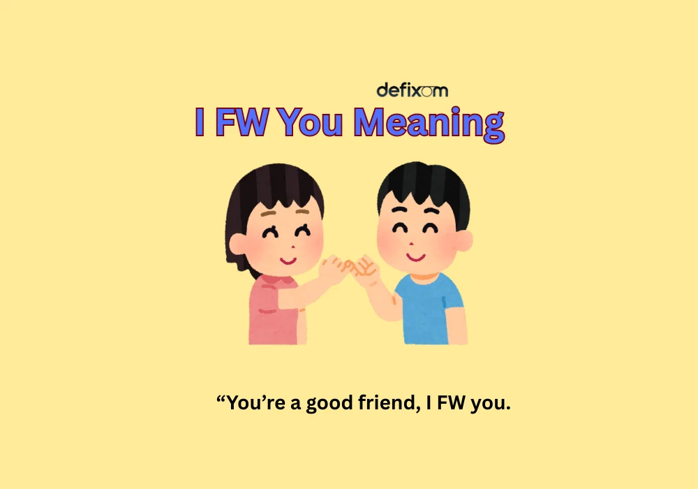 i fw you meaning