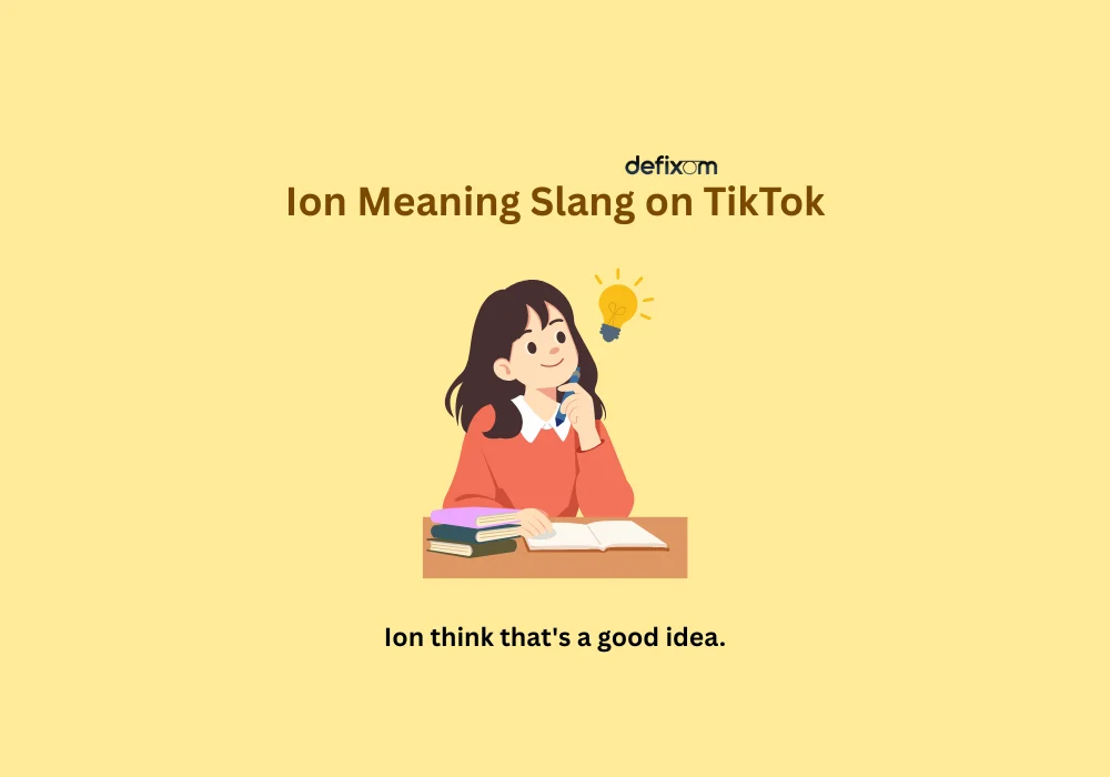 ion meaning slang on tiktok