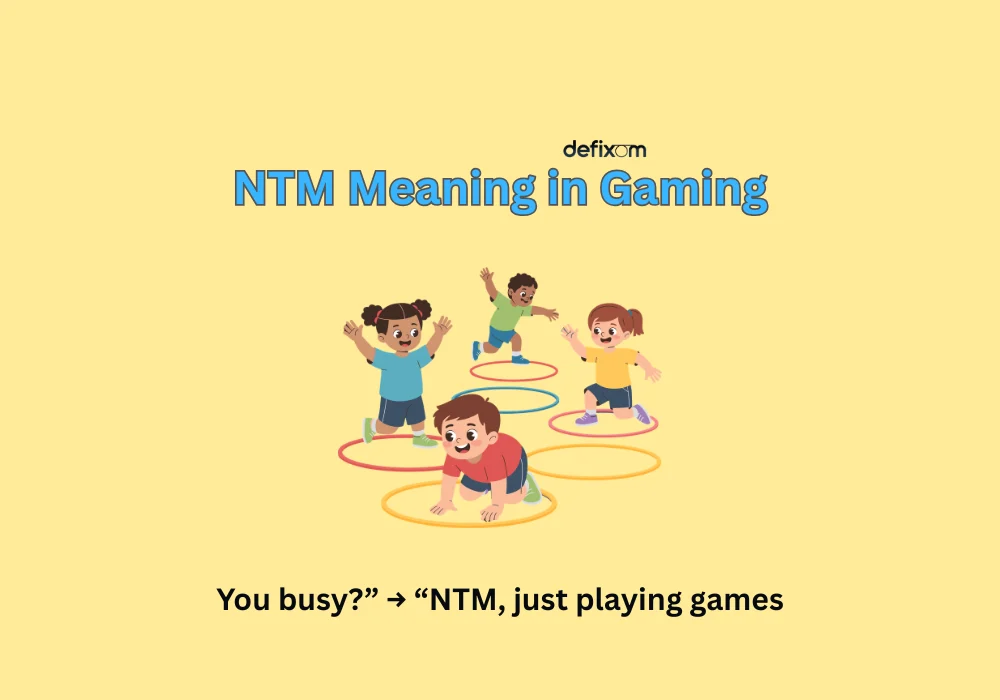 ntm meaning in gaming