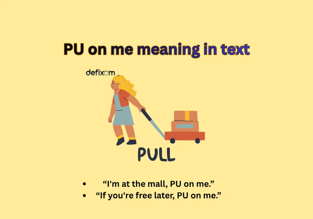 pu on me meaning in text