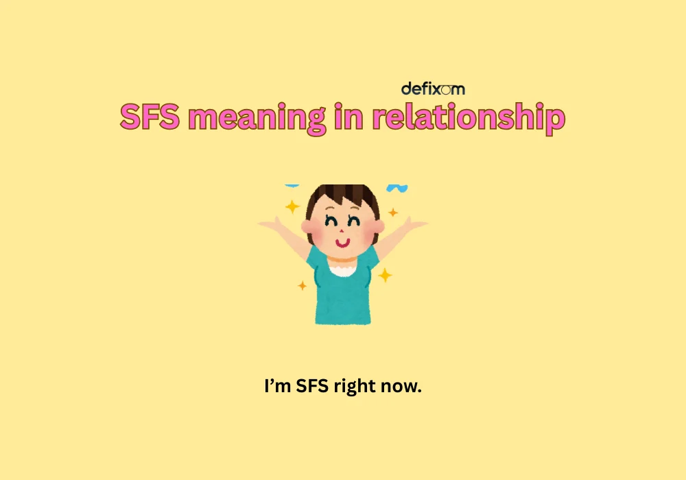 sfs meaning in relationship