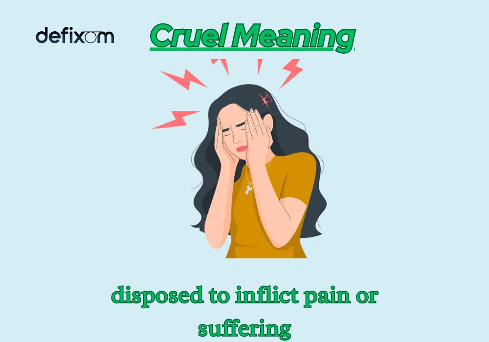 Cruel Meaning