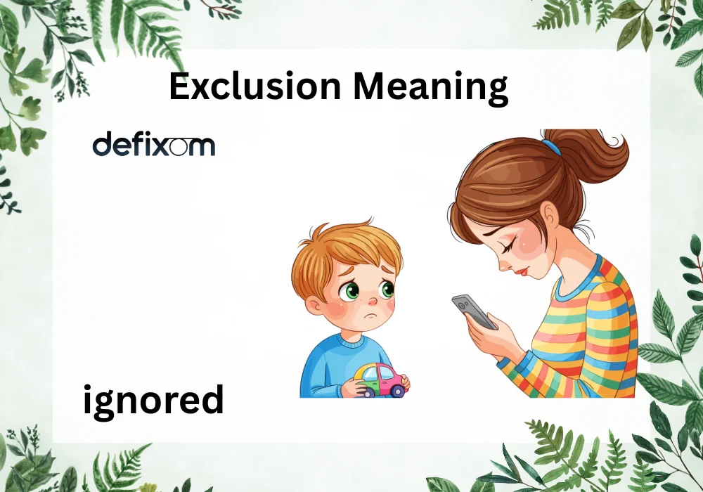 Exclusion Meaning