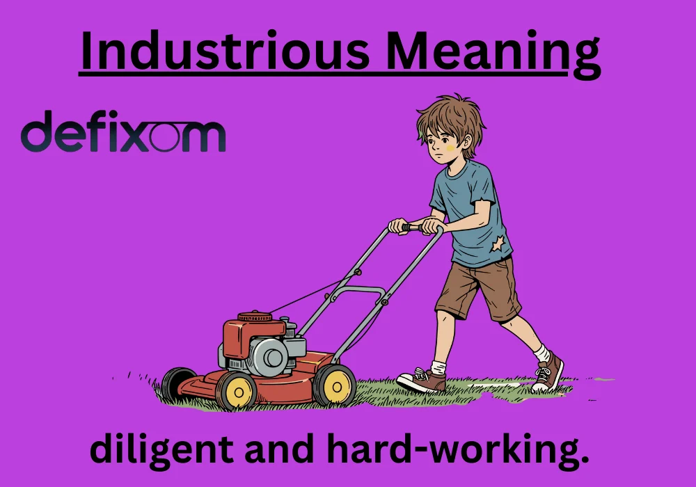 Industrious Meaning