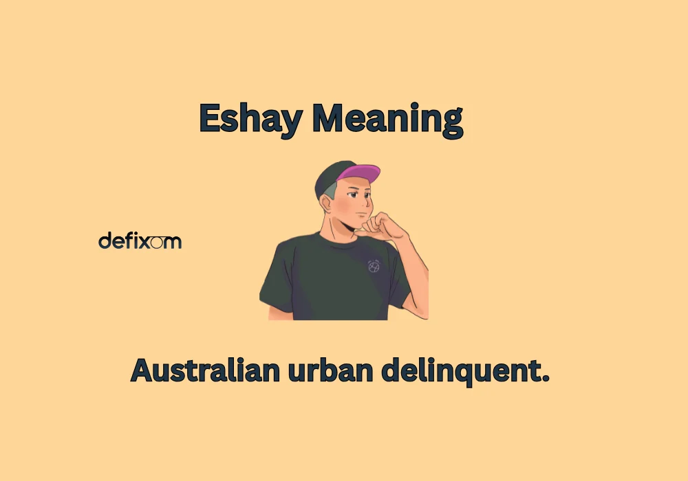 eshay meaning