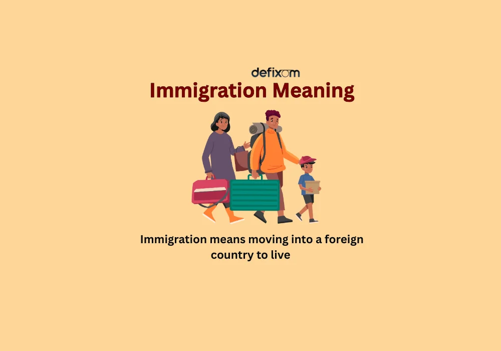 immigration meaning