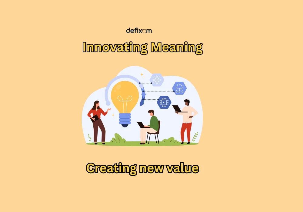 innovating meaning