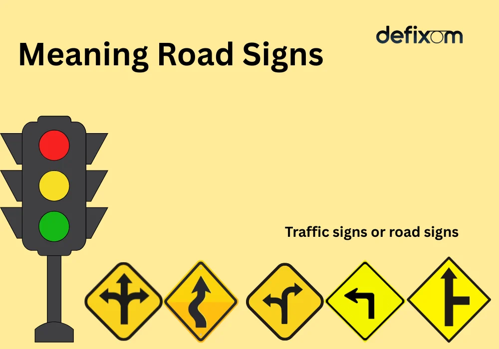 meaning road signs