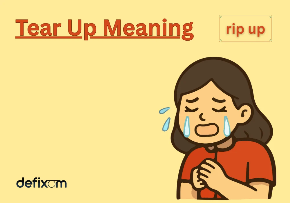 tear up meaning