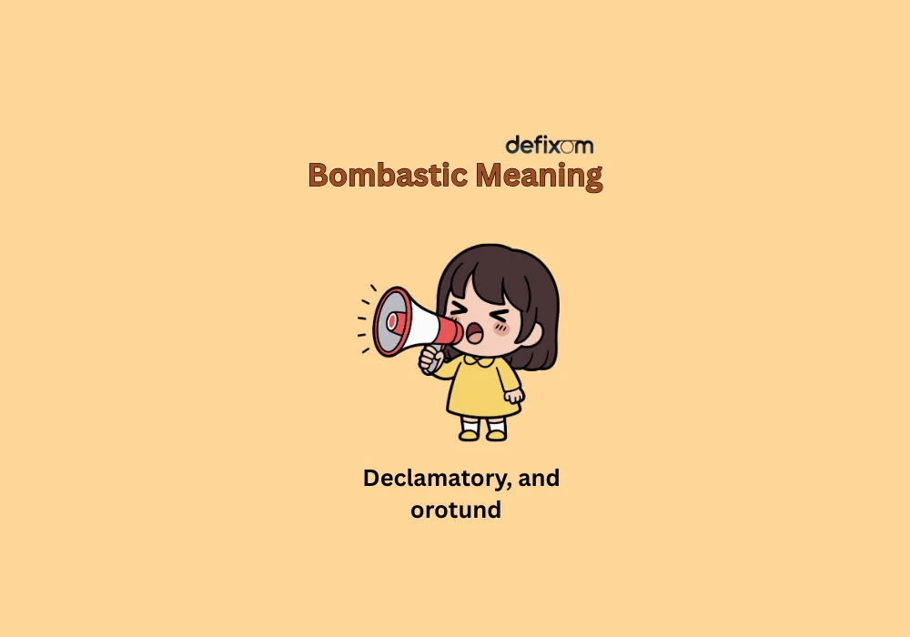 bombastic meaning