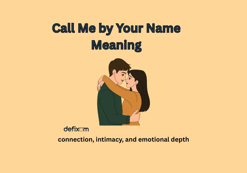 call me by your name meaning