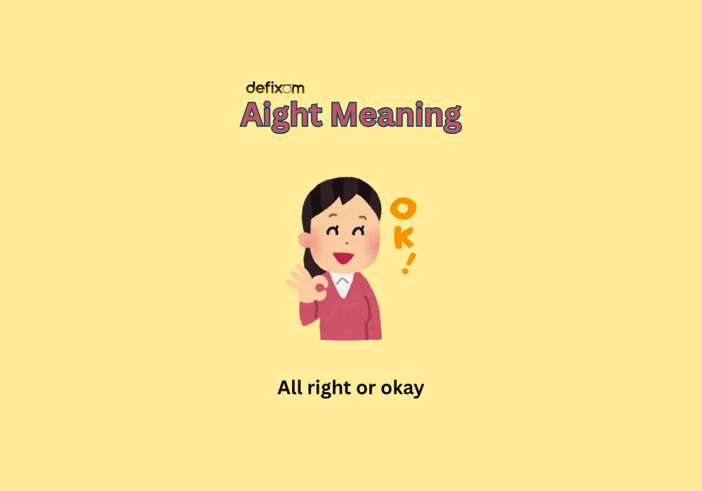 aight meaning