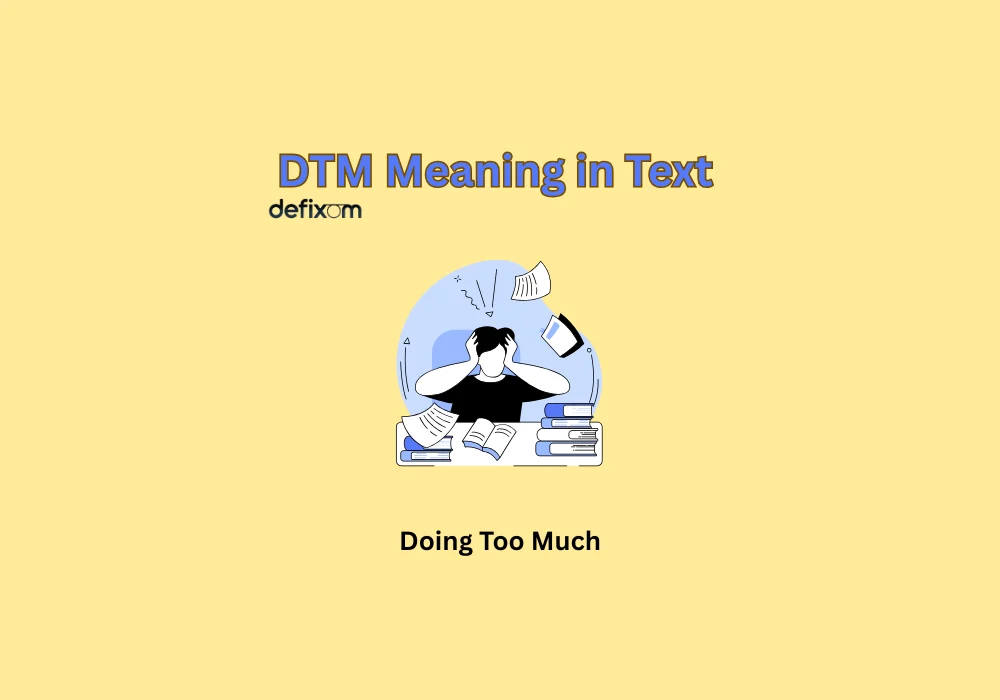 dtm meaning in text